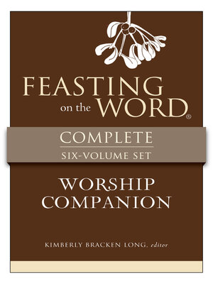 cover image of Feasting on the Word Worship Companion Complete Six-Volume Set